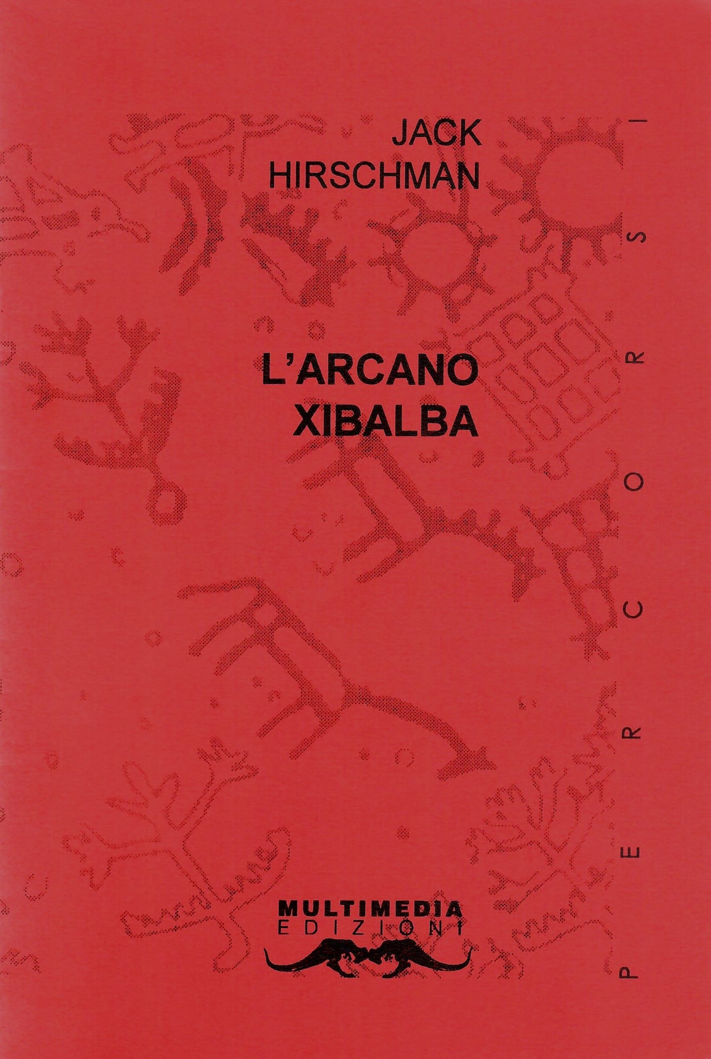 L'Arcano Xibalba (esaurito)