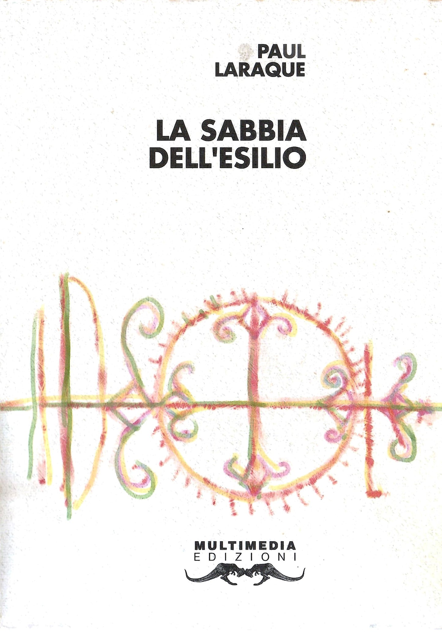 La sabbia dell'esilio (esaurito)