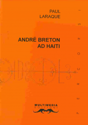Andrè Breton ad Haiti (esaurito)