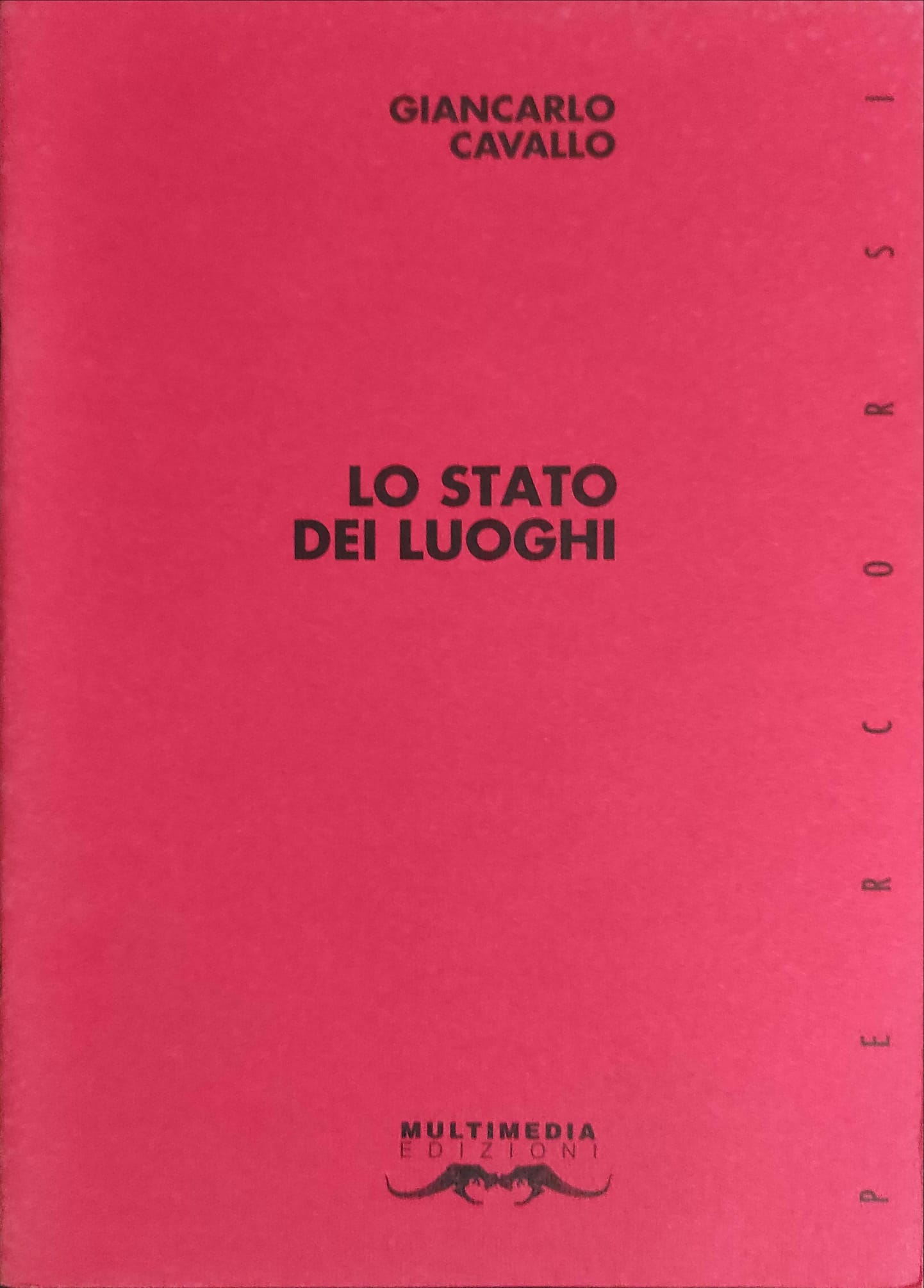 Lo stato dei luoghi (esaurito)