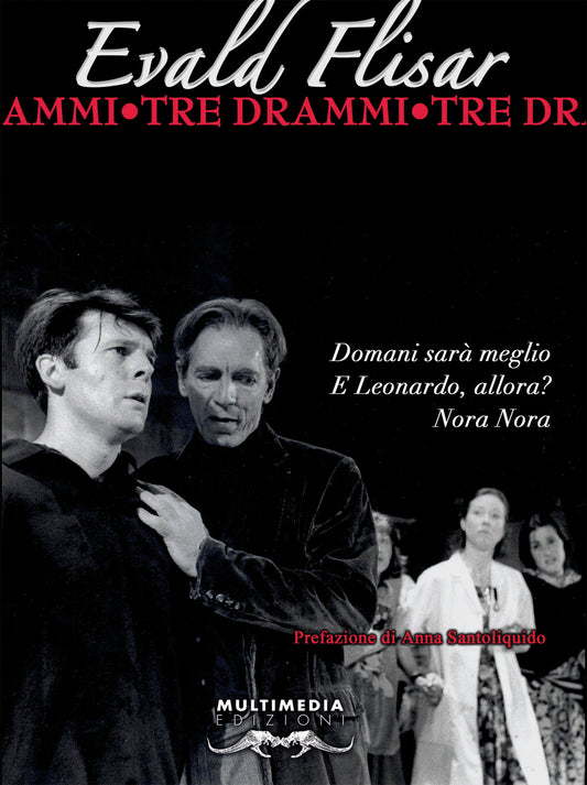 Tre drammi